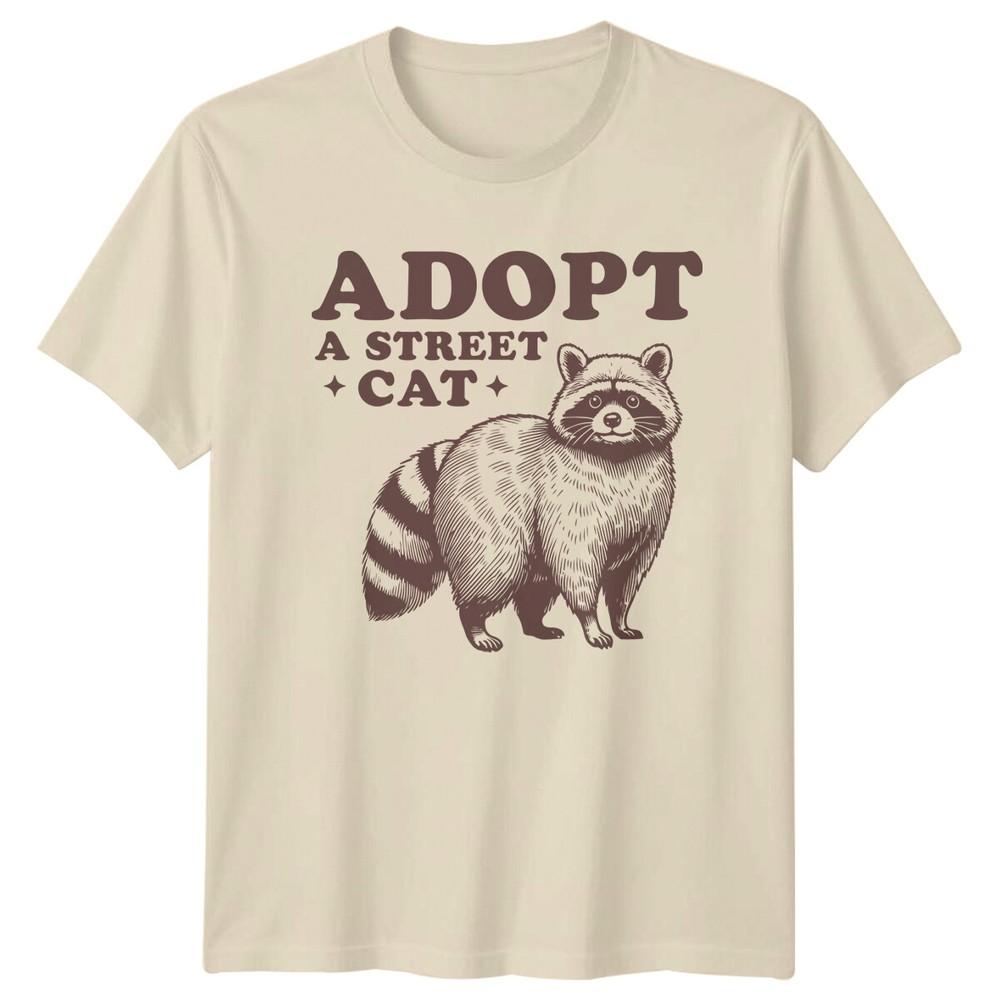 Adopt A Street Cat Raccoon Animal Pun Quote Graphic TShirt Unisex T-Shirt Graphic Tee XL