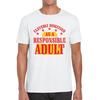 Cleverly Disguised As A Responsible Adult Funny Humour Joke Slogan Novelty Childish Immature Mens Tee Top