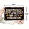 Funny German Sarcastic Quote Metal Tin Sign - Vintage Retro Black & Beige Typography - "Als Gott mich schuf" (As God Created Me)