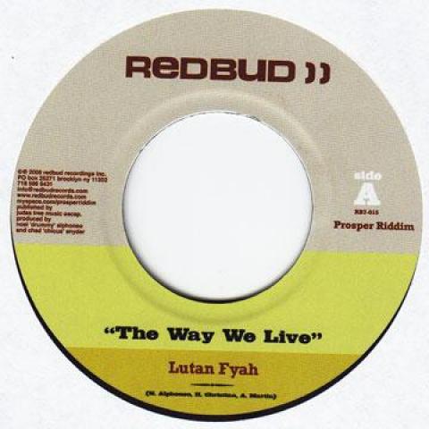 7inch Record LUTAN FYAH / PRESTIGE (7) - The Way We Live / Never Let It Go RB7015 Redbud 2009 US Reggae, Ska & Dub