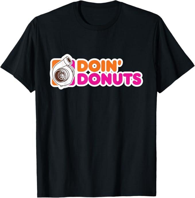 

Doin DonutsFunny Racing Drift Car Enthusiast Unisex T-Shirt Unisex T-Shirt L