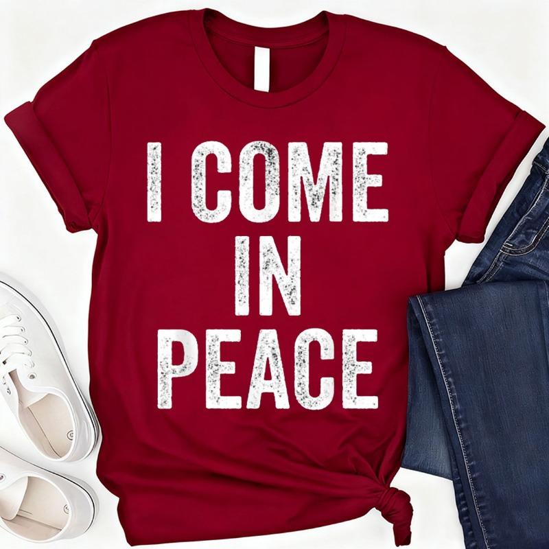 I Come In Peace Im Peace Funny Matching Couple Lovers Cotton TShirt Shirts Graphic T Shirts Harajuku Short Sleeve Tee Tops