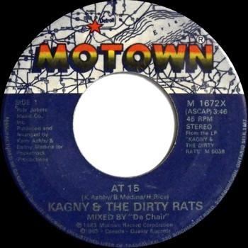 

7inch Record KAGNY & THE DIRTY RATS - At 15 / Dirty Rats M1672X MOTOWN 1983 Canada Rock Used