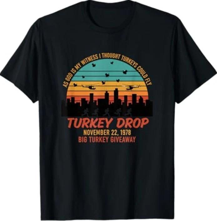 As God is My Witness Turkey Drop - Retro Thanksgiving Turkey T-Shirt 2XL
