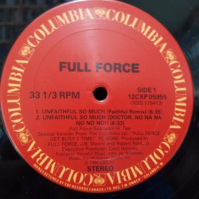 Disco de 12 polegadas FULL FORCE - Unfaithful So Much 12CXP05955 Columbia 1986 Canadá Rap & Hip-Hop/R&B Usado
