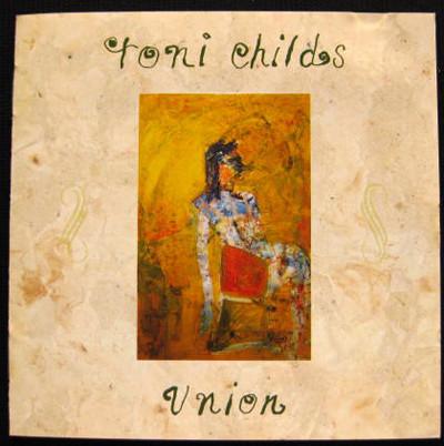 

CD TONI CHILDS - Union D32Y3235 A&M Records 1988 Japan Dance & Electronica Used