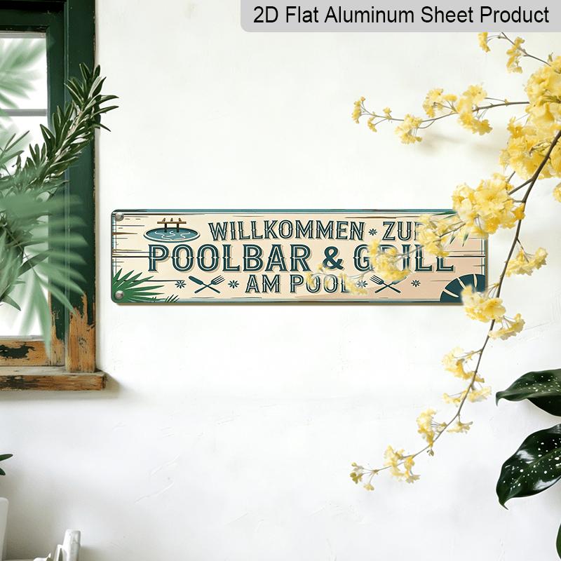 2D Flat, 1pc, German Aluminium Decorative Sign, Willkommen Zur Poolbar and Grill Am Pool Aluminium Sign, Rustic Pool Bar Wooden Plaques, Outdoor Wall