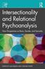 Kniha Intersectionality and Relational Psychoanalysis : New Perspectives On Race, Gender, and Sexuality