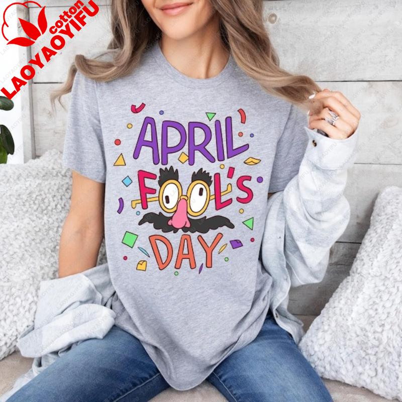 April Fools Day Tshirt Humor Sweatshirt April 1st Joke Family Joke Tee Prankster Crewneck Just Kidding Pullover Women Clothes