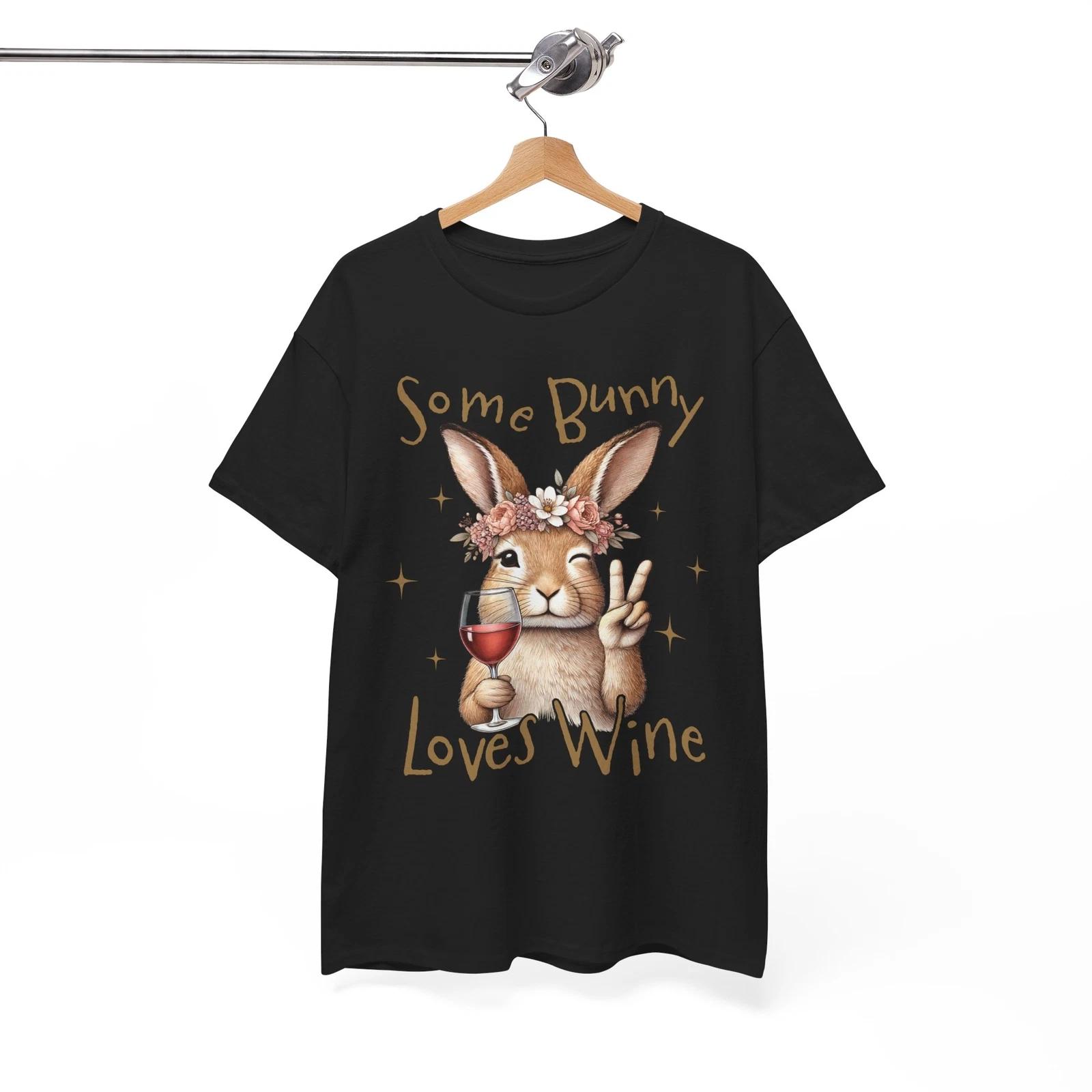 Some Bunny Loves Wine T-Shirt - Silly & Funny Tee for Lighthearted People M