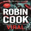 Viral by Robin Cook Hardback Book 9781529059373