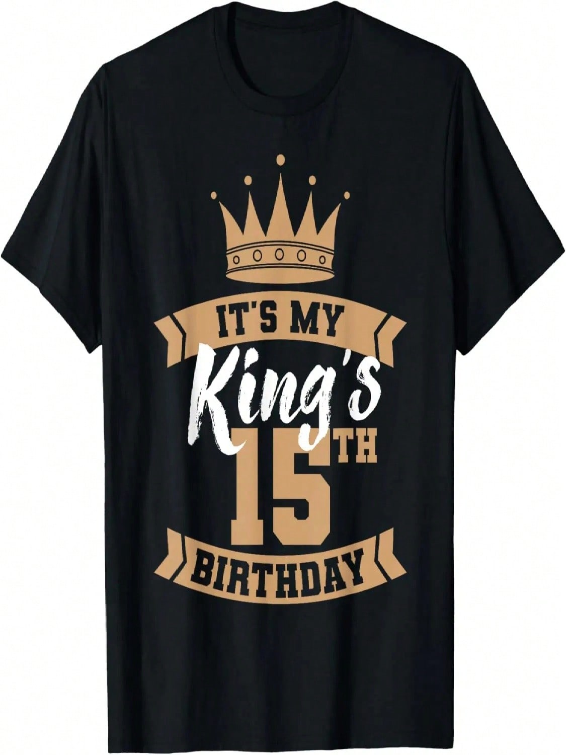 It s My King s 15th Birthday Party Bday Celebration T-Shirt S разноцветный