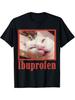 Selected Local Fun Ibuprofen Cat Meme Tshirt Humorous White Cat Star Print Design for Summer Outdoor Casual Wear All Season