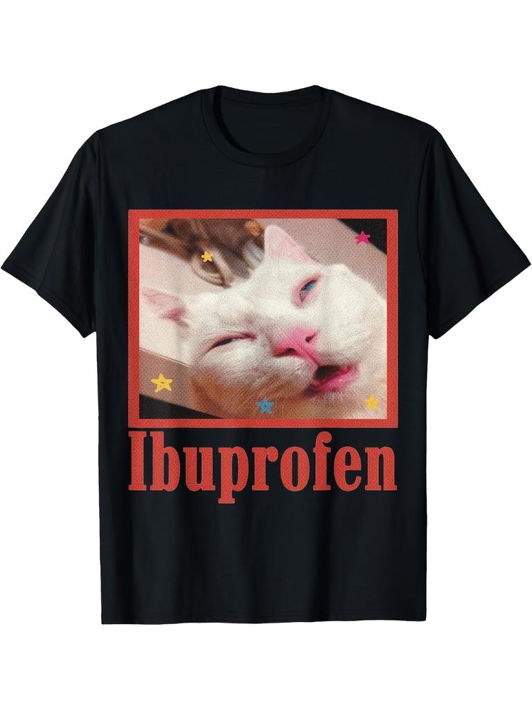 Selected Local Fun Ibuprofen Cat Meme Tshirt Humorous White Cat Star Print Design for Summer Outdoor Casual Wear All Season