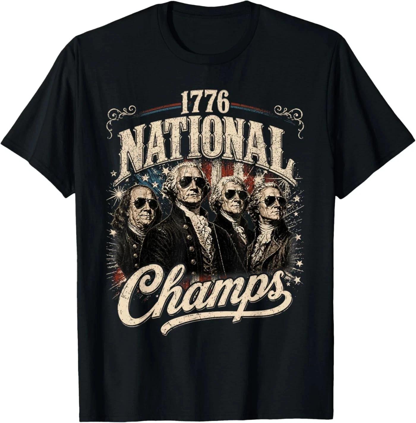 1776 National Champs Funny Patriotic America Founding Father T-Shirt 3XL