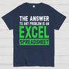 The Answer To Any Problem Is An Excel Cotton Summer Casual Cool Loose T-Shirt