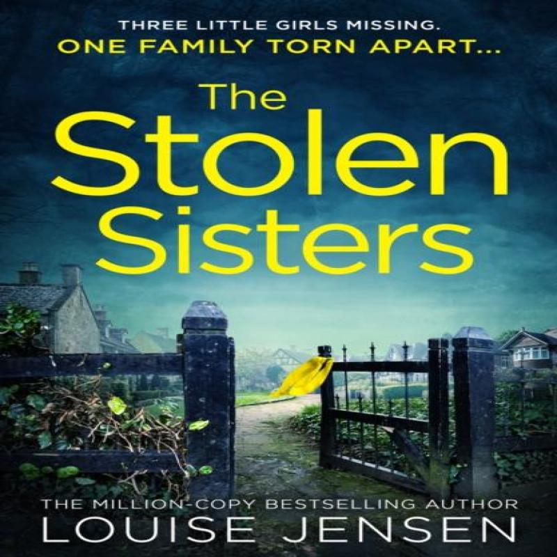 The Stolen Sisters by Louise Jensen Paperback Book 9780008330132