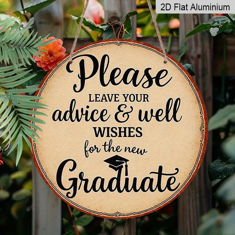 2D Flat, 2D Flat Vintage Graduation Sign - 7.87 Inch Round Aluminum Plaque with Graduation Cap Design, "Please Leave Your Advice & Wishes" Message