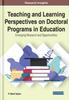 Kniha Teaching and Learning Perspectives On Doctoral Programs In Education : Emerging Research and Opportunities