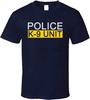 Police K-9 Unit Fan Uniform Dog Emergency Worker Men T Shirt Cool Casual Pride