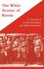 Kniha White Armies of Russia : A Chronicle of Counter-revolution and Allied Intervention