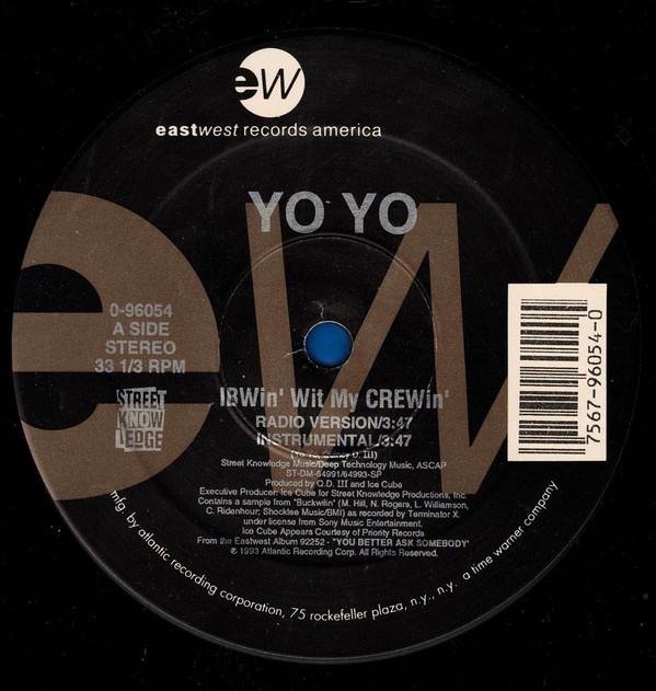 12inch Record YOYO IBWin With My CREWin The Bonnie 096054 EastWest Record 1993 US Rap HipHopRB Used