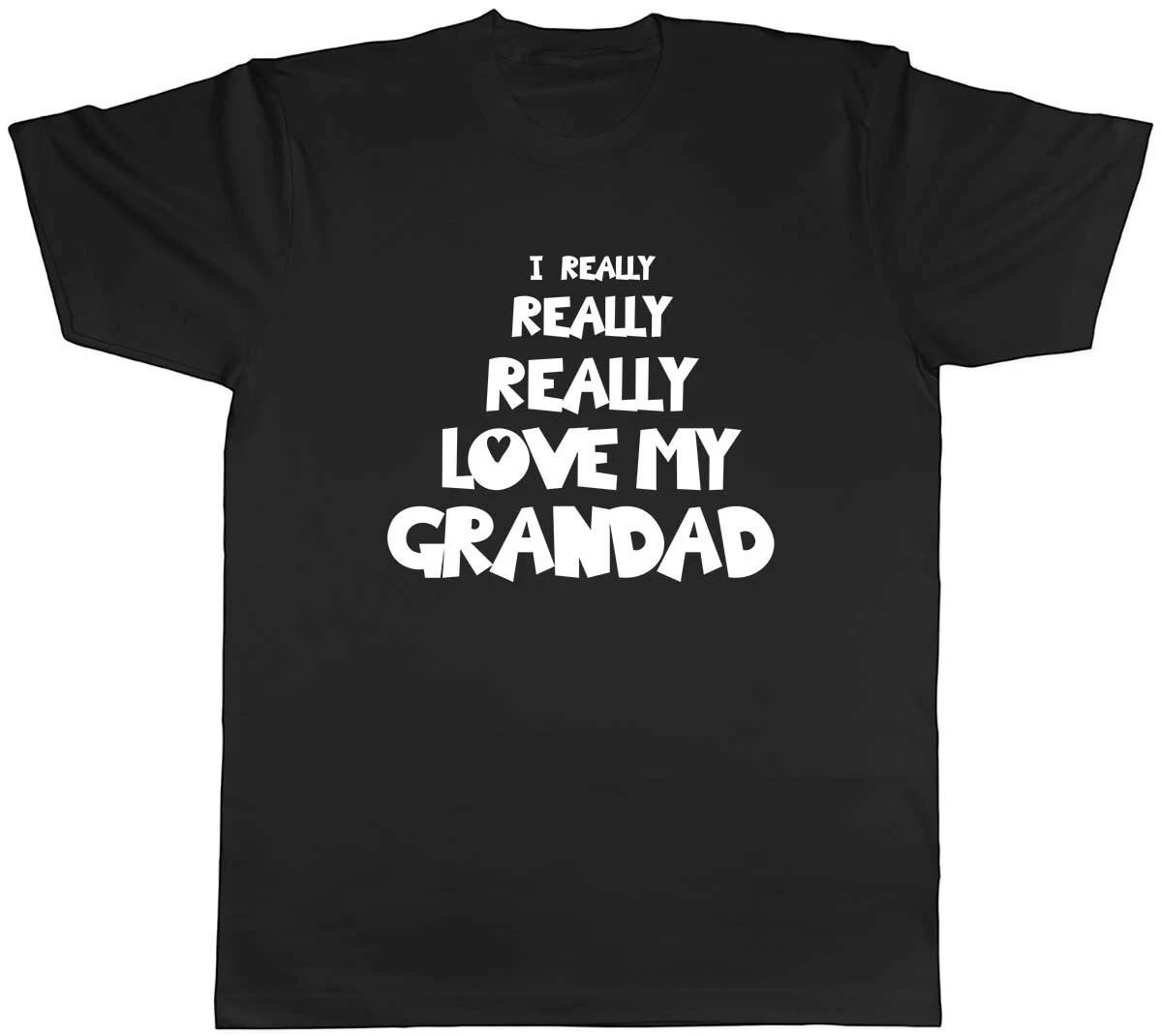 I Really Really Love My Grandad Mens Unisex T-Shirt Tee S