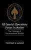 Kniha US Special Operations Forces In Action  The Challenge of Unconventional Warfare