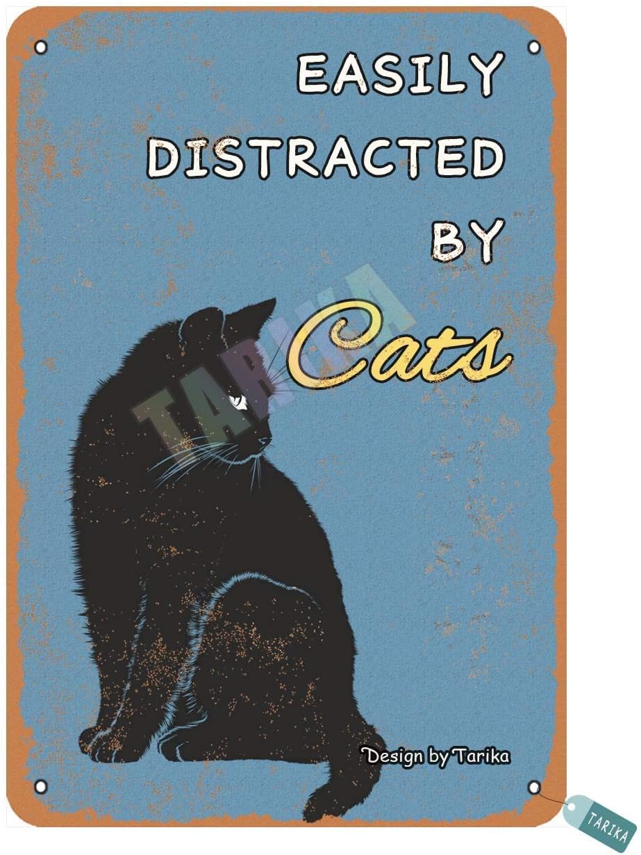 

Easily Distracted by Black Cats for HomeLiving RoomDining RoomOutdoorRestaurantsFarmHouseRoomCafe Pubs Metal Vintage 20x30cm（7.8x11.8inch）