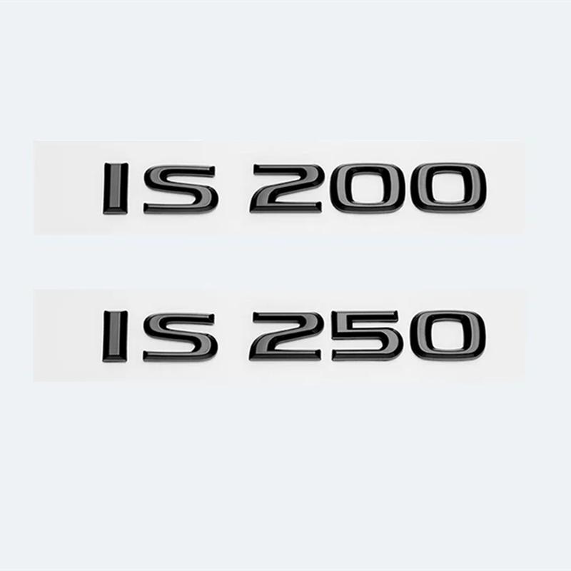 Glossy Black ABS Letters IS200 IS250 IS300 IS350 IS300h IS200t IS500 HYBRID Emblem For l222 Car Trunk Logos Badge Accessories 222l