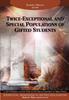 Βιβλίο Twice-Exceptional and Special Populations of Gifted Students