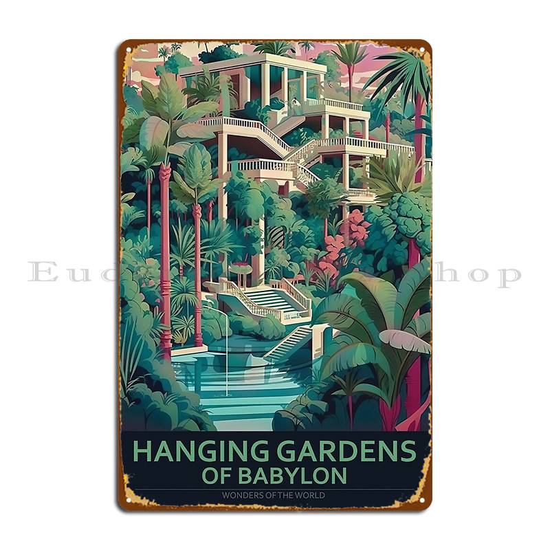 

Hanging Gardens Of Babylon Traditional Travel Poster Metal Plaque Create Pub Mural Create Customize Custom Tin Sign Poster 7.9x11.8In(20x30cm)