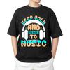 Keep Calm and Listen To Music  T-shirt Men's Women's Tops Tees – Relaxed Fit Music Tee for Musician