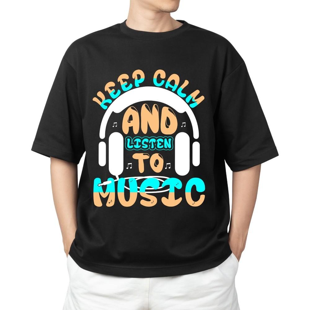

Keep Calm and Listen to Music T-shirt Men s Women s Tops Tees – Relaxed Fit Music Tee for Musician 3XL