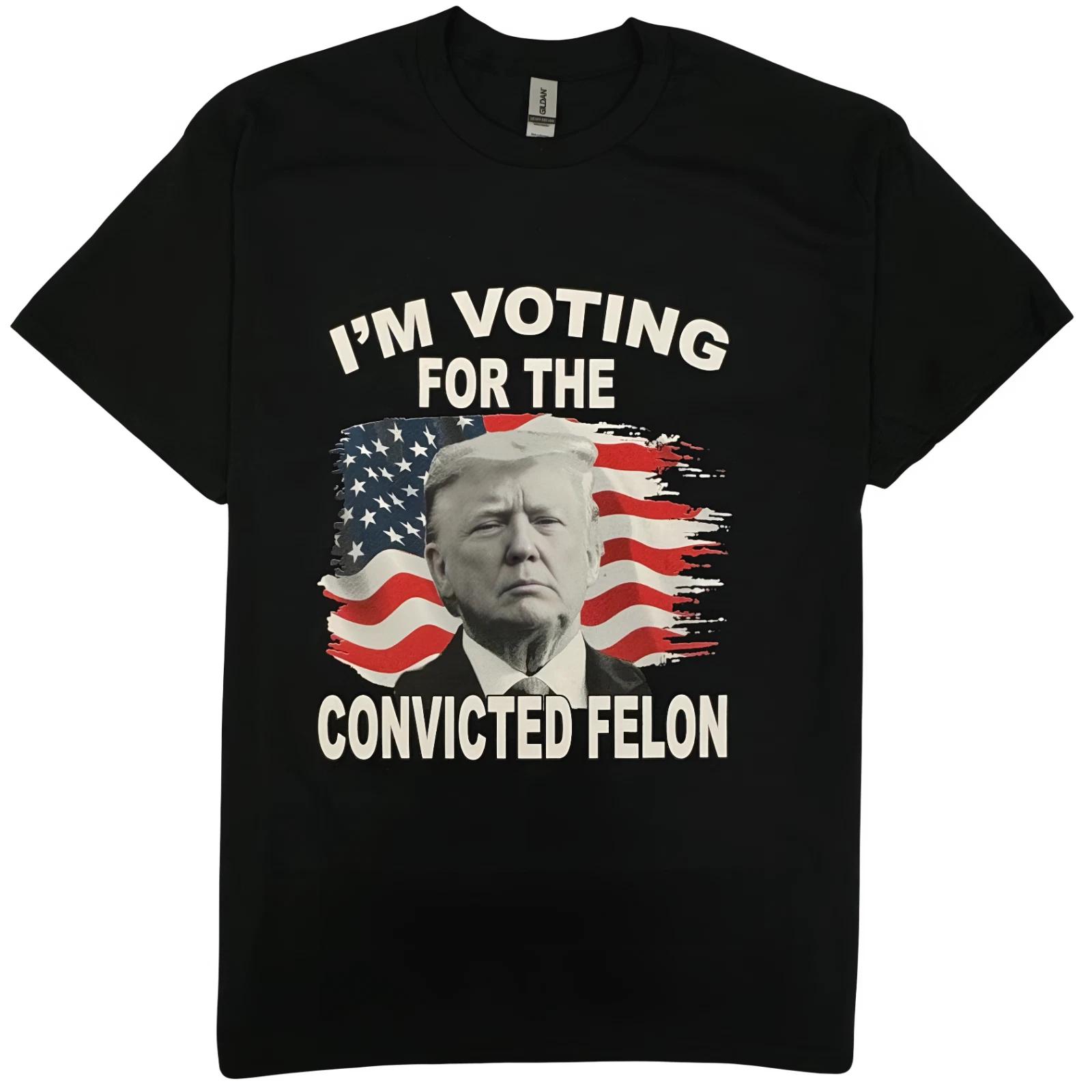 President Donald Trump VOTING FOR CONVICTIED FELON Shirt USA Trump 2024 MAGA NEW XXXXL