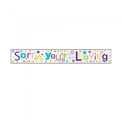 Simon Elvin Sorry Youre Leaving Foil Banner (Pack of 6)