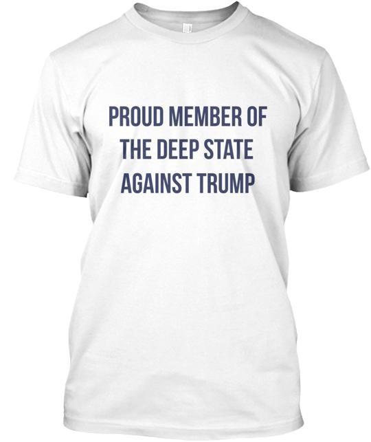 

Proud Member Of Deep State T-Shirt Made in the USA Size S to 5XL Unisex T-Shirt S