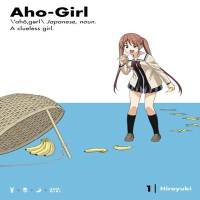 Ahogirl A Clueless Girl 1 by Hiroyuki Paperback Book 9781632364579