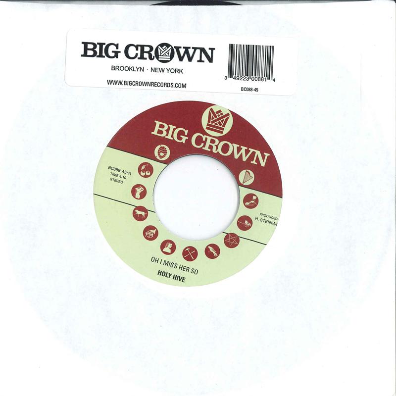 

7inch Record HOLY HIVE Oh I Miss Her So If I Could See Y BC08845 Big Crown Recor 2019 US SoulFunk