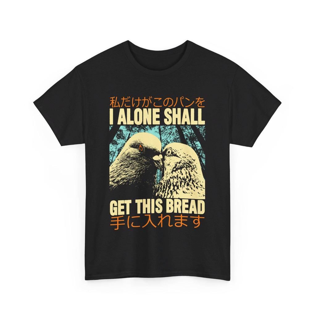 I Alone Pigeon T-Shirt