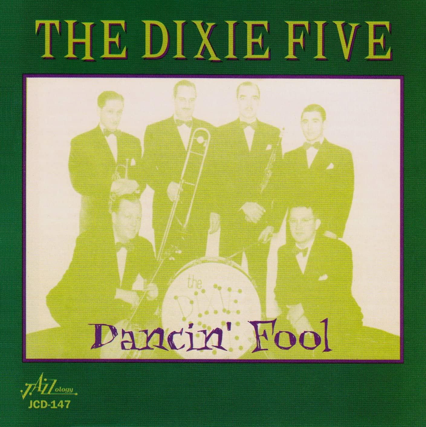 

CD DIXIE FIVE - Dancin Fool JCD147 Jazzology US Jazz Used