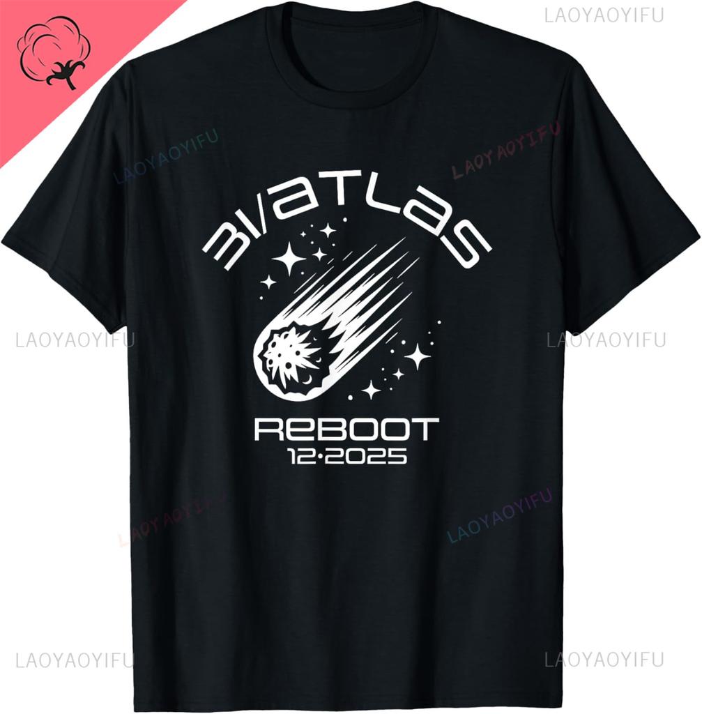 3IAtlas Comet 2025 Reboot Fun Sarcastic Space Humor Design TShirt Short Sleeve Customizable Graphic T Shirts Ropa Hombre