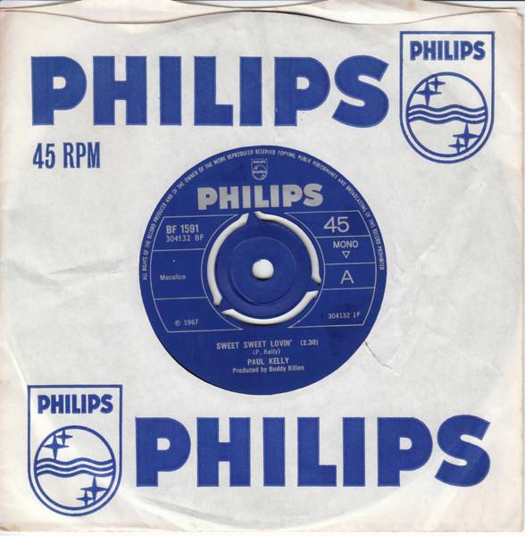 

7inch Record PAUL KELLY - Sweet Sweet Lovin BF1591 Philips 1967 UK Soul/Funk Used