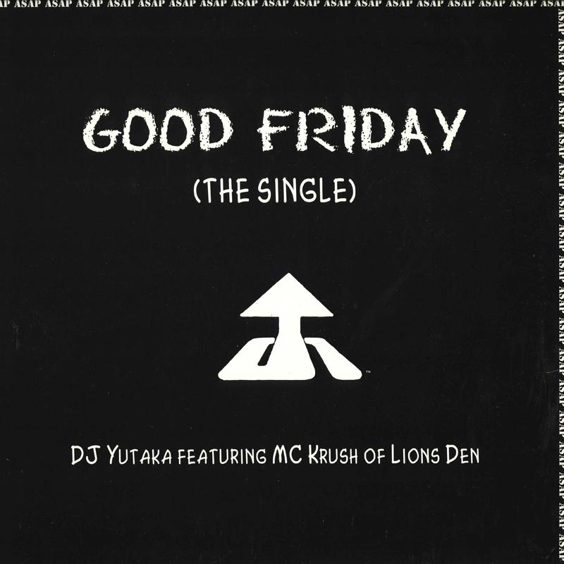 12inch Record DJ YUTAKA MC KRUSH OF LIONS DEN  Good Friday NONE ASAP 1995 US Japanese Club Dance Used