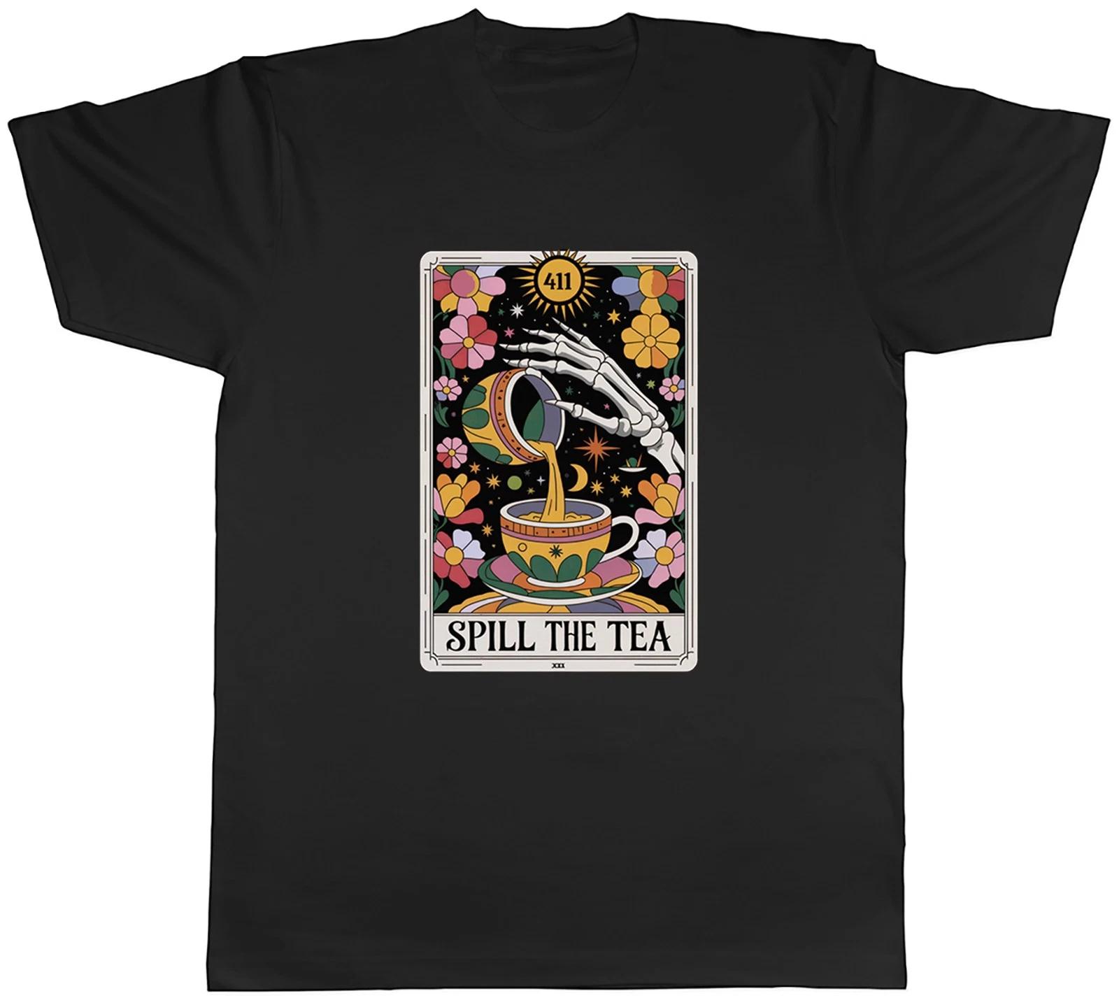 Spill the Tea Tarot Card Gothic Skeleton Hand Mens T-Shirt Tee Gift Top XXXXL