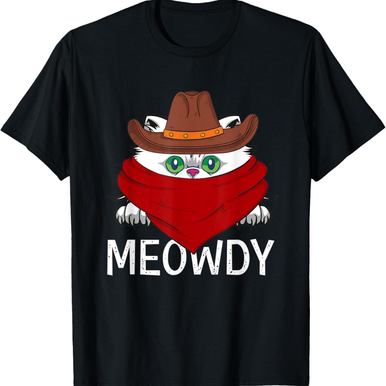Meowdy - Funny Cross Word Between Meow and Howdy - Cat Meme T-Shirt(1) S