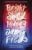 Bright Shiny Morning by James Frey Paperback Book 9781848540477