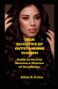 The True Qualities of Outstanding Women : Guide On How To Become a Woman of Excellen Book