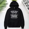 I'm Not Crazy I'm Special Printed Hoodie Women Long Sleeve Funny Pullover Round Neck Sweatshirt Casual Tops