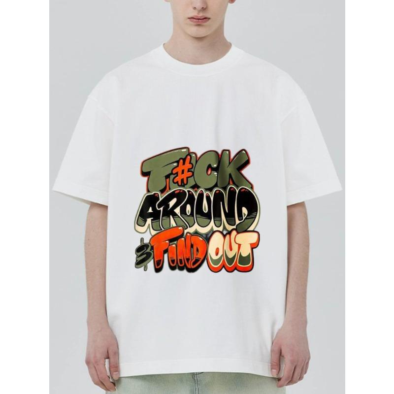 Black T Shirt with Fck Around and Find Out Graffiti Print Casual Streetwear for Men and Women